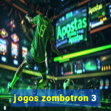 jogos zombotron 3